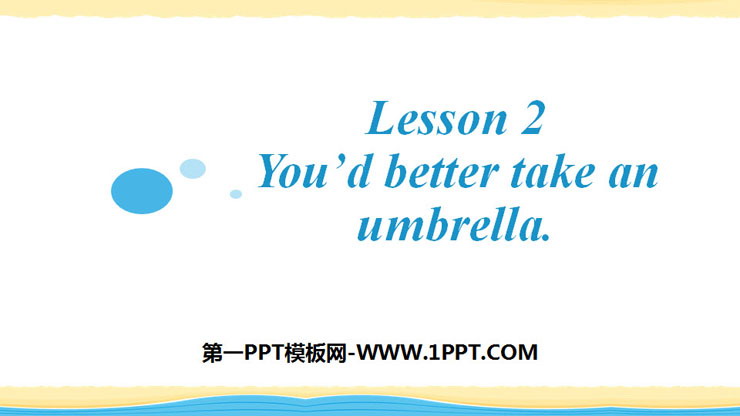 《You\d better take an umbrella》Plan for the Summer PPT课件