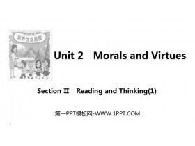 《Morals and Virtues》SectionⅡ PPT课件