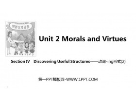 《Morals and Virtues》SectionⅣ PPT课件