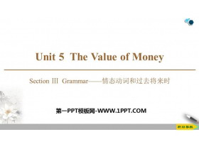 《The Value of Money》SectionⅢ PPT课件下载
