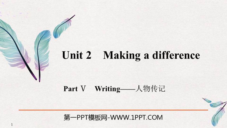 《Making a difference》PartⅤ PPT课件