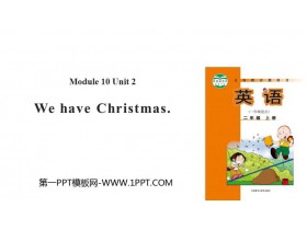 《We have Christmas》PPT下载