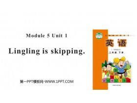 《Lingling is skipping》PPT教学课件