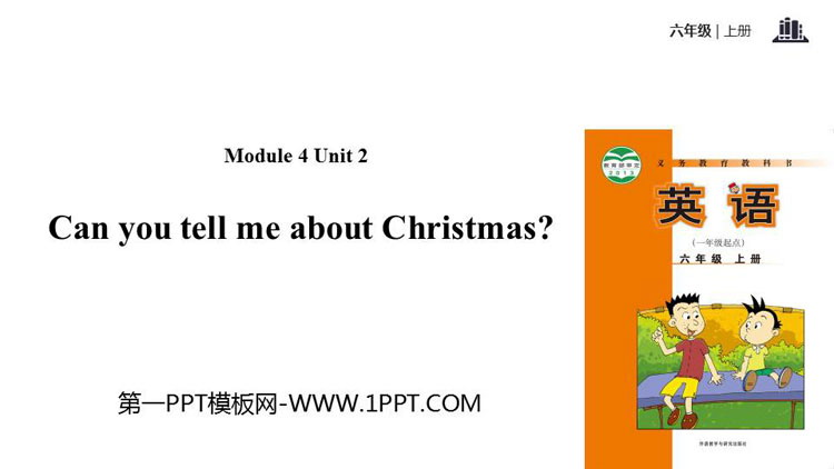 《Can you tell me about Christmas》PPT教学课件