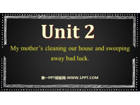 《My mother/s cleaning our house and sweeping away bad luck》PPT教学课件