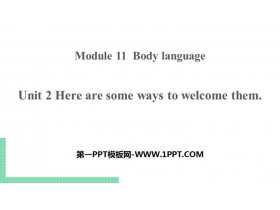 《Here are some ways to welcome them》Body language PPT教学课件