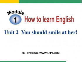 《You should smile at her》How to learn English PPT教学课件