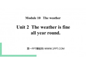 《The weather is fine all year round》the weather PPT精品课件