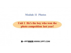 《He/s the boy who won the photo competition last year!》Photos PPT教学课件