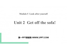 《Get off the sofa!》Look after yourself PPT课件下载