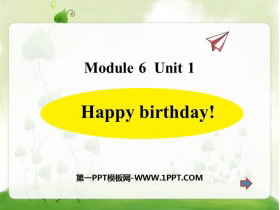 《Happy Birthday!》PPT课件下载