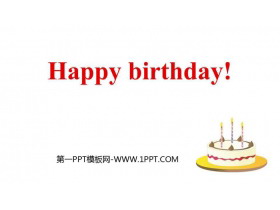 《Happy Birthday!》PPT精品课件