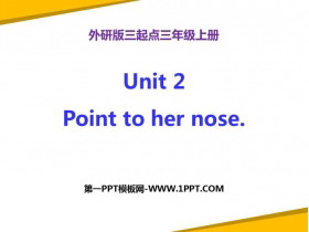 《Point to her nose》PPT教学课件