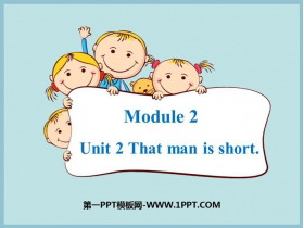 《The man is short》PPT精品课件