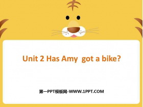 《Has Amy got a bike?》PPT课件下载