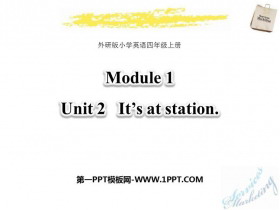 《It/s at the station》PPT教学课件