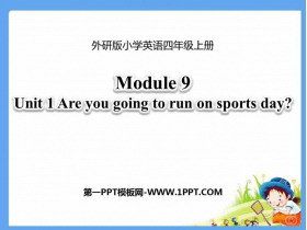 《Are you going to run on Sports Day?》PPT教学课件