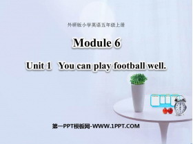 《You can play football well》PPT教学课件