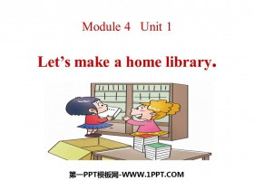 《Let/s make a home library》PPT教学课件