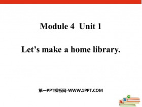《Let/s make a home library》PPT精品课件