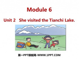 《She visited the Tianchi Lake》PPT教学课件