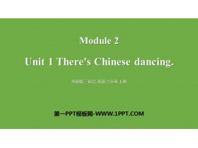 《There/s Chinese dancing》PPT课件下载