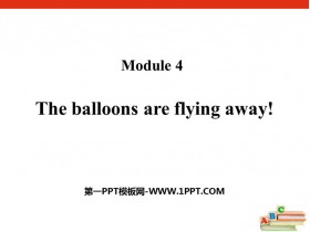 《The balloons are flying away》PPT精品课件