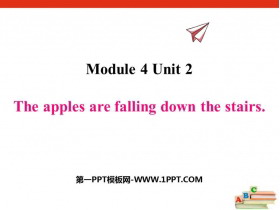 《The apples are falling down the stairs》PPT课件下载