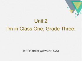 《I/m in Class One，Grade Three》PPT课件下载