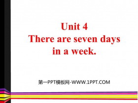 《There are seven days in a week》PPT精品课件