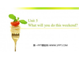 《What will you do this weekend?》PPT教学课件