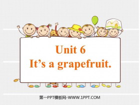 《It/s a grapefruit》PPT教学课件