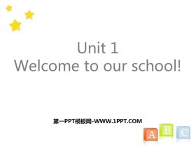 《Welcome to our school》PPT课件下载