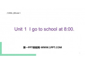 《I go to school at 8:00》PPT课件下载
