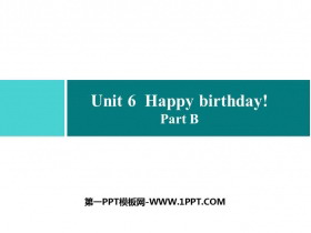 《Happy birthday!》Part B PPT习题课件