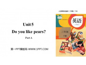 《Do you like pears》Part A PPT课件(第1课时)