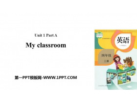 《My classroom》Part A PPT课件(第1课时)