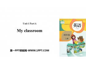 《My classroom》Part A PPT课件(第2课时)