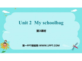 《My schoolbag》PPT课件(第3课时)