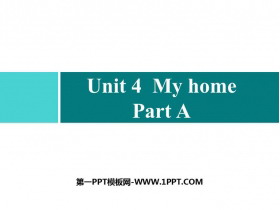 《My home》Part A PPT习题课件