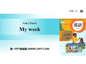《My week》PartA PPT(第3课时)