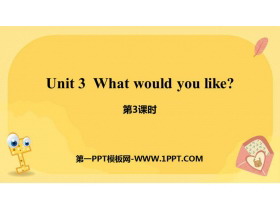 《What would you like?》PPT课件(第3课时)