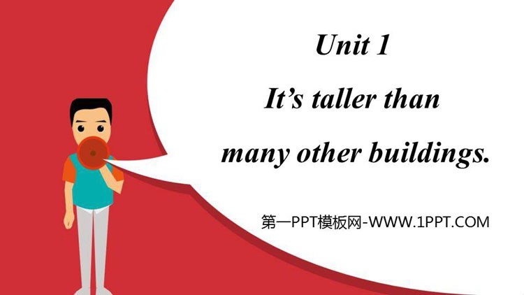 《It\s taller than many other buildings》My home town and my country PPT课件下载