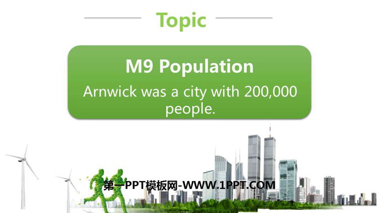 《Arnwick was a city with 200.000 people》Population PPT课件下载