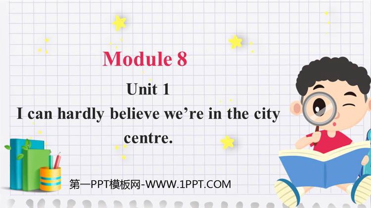 《I can hardly believe we\re in the city center》Time off PPT教学课件