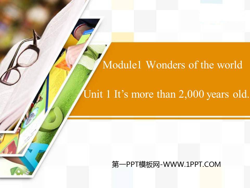 《It\s more than 2000 years old》Wonders of the world PPT教学课件