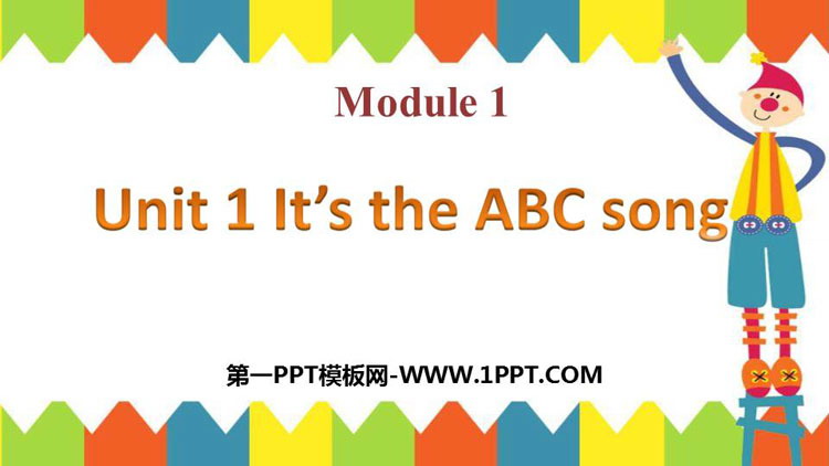 《It\s the ABC song》PPT教学课件