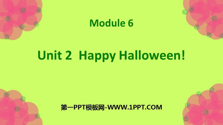 《Happy Halloween》PPT教学课件