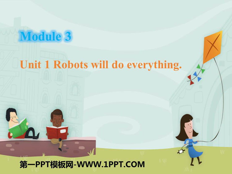 《Robots will do everything》PPT课件下载