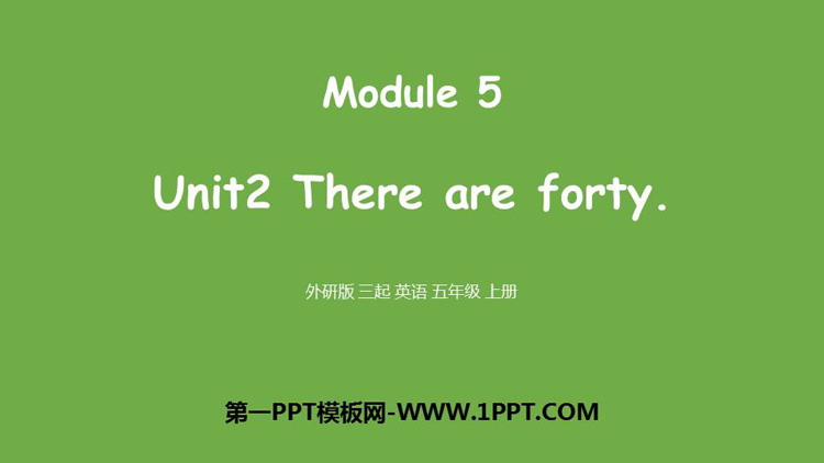 《There are forty》PPT课件下载